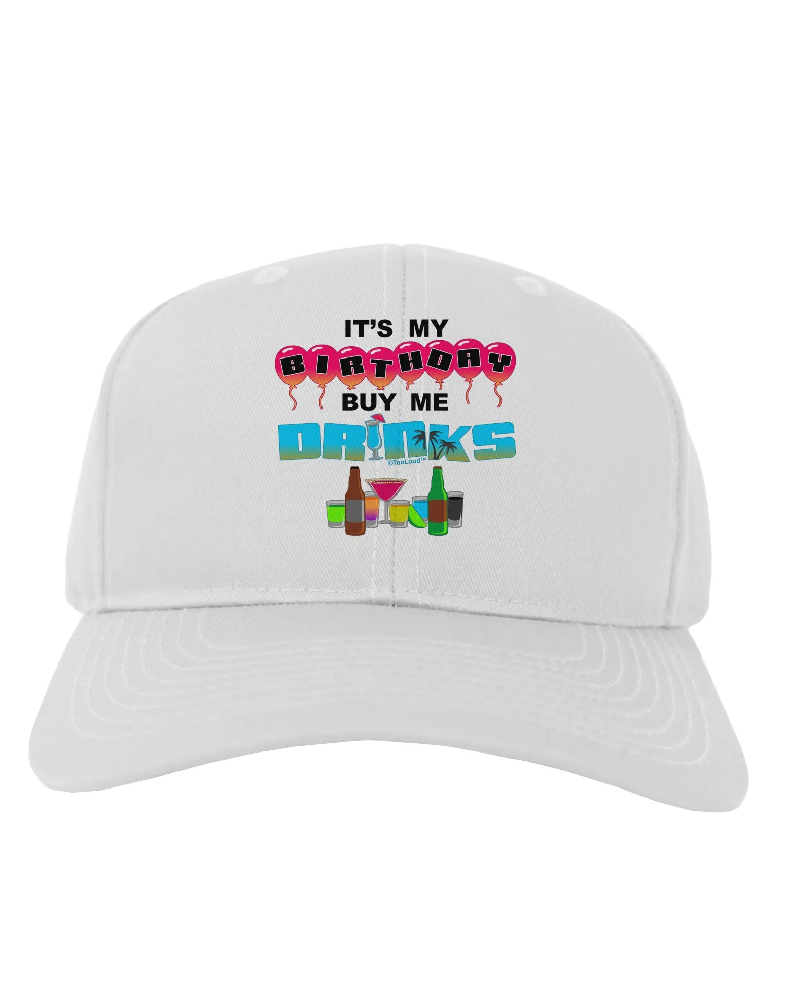 Birthday - Buy Me Drinks Adult Baseball Cap Hat